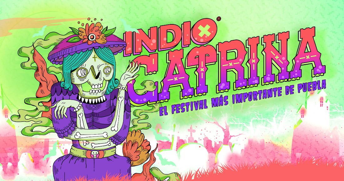 Festival Catrina | Todo lo que debes saber sobre su edición 2018 | Rue ...